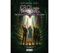 Libri Siriana Wei - Eroi Della Terra