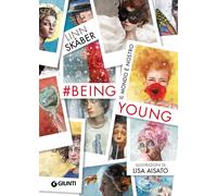 Libri Skaber Linn - #Beingyoung. Il Mondo E Nostro. Ediz. A Colori