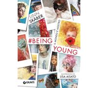 Libri Skaber Linn - #Beingyoung. Il Mondo E Nostro. Ediz. A Colori