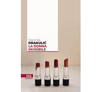 Libri Slavenka Drakulic - La Donna Invisibile