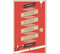 Libri Slavenka Drakulic - Ritorno Al Caffe Europa. Come Sopravvivere Al Post-Com