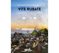Libri SmÃ¡ri Hreinsson Karl / Nichols Adam - Vite Rubate. L'incursione Dei Pirat