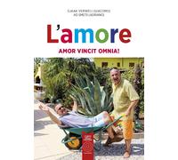 Libri Smets Adriano / Verweij Sjaack - L' Amore. Amor Vincit Omnia