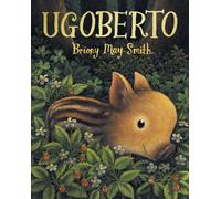 Libri Smith Briony May - Ugoberto. Ediz. A Colori