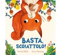 Libri Smriti Prasadam-Halls - Basta, Scoiattolo Ediz. A Colori