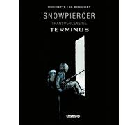 Libri Snowpiercer - Transperceneige: Terminus (Ediz. Deluxe)