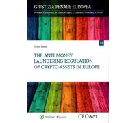 Libri Soana Giulio - The Anti Money Laundering Regulation Of Crypto-Assets In Eu