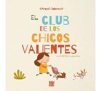Libri Sobenes Araceli - Il Club Dei Ragazzi Coraggiosi