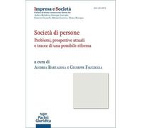 Libri Societa Di Persone. Problemi, Prospettive Attuali E Tracce Di Una Possibil