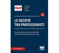 Libri Societa Tra Professionisti. Disciplina Civilistica, Fiscale E Previdenzial