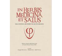 Libri Sodi Manlio - In Herbis Salus Et Medicina