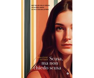 Libri Sofia Dilaghi - Scusa, ma non chiedo scusa - 2025 (Varia)