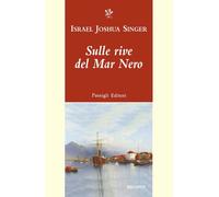 Libri Sofia Dilaghi - Sulle rive del mar Nero - 2025