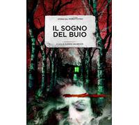 Libri Sogno Del Buio. Storie Dal Neropremio (Il)