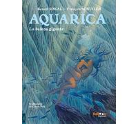Libri Sokal Benoit / FranÃ§ois Schuiten - La Balena Gigante. Aquarica