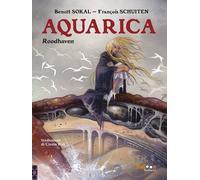Sokal Benoit / François Schuiten - Aquarica. Roodhaven