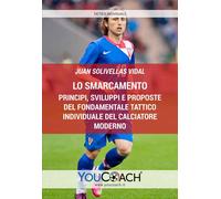 Libri Solivellas Vidal Juan - Lo Smarcamento. Principi, Sviluppi E Proposte Del