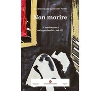 Libri Solveig Cogliani / Piombi Cristiana - Non Morire. Il Tradimento E' Un'oppo