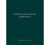 Le Sonate di Beethoven. Opera completa in 5 volumi. Serie diretta da Guido Salvetti sotto gli auspici del Beethoven-Haus di Bonn