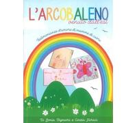 Libri Sonia Bignami - L'Arcobaleno Venuto Dall'Est