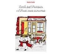 Libri Sonia Cosio - Citta Dell'alfabeto E L'acca Senza Autostima