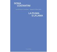 Libri Sonia Costantini / Francalanci Ernesto L. - La Piuma E La Lama. Ediz. Illu