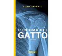 Libri Sonia Sacrato - L'enigma del gatto (iDobloni Enigmi)