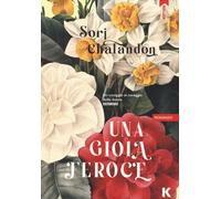 Libri Sorj Chalandon - Una gioia feroce - 2023 (Passi)
