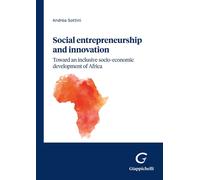 Libri Sottini Andrea Carlo Maria - Social Entrepreneurship And Innovation: Towar