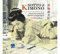 Libri Sotto Il Kimono. Ritratti Ironici Di Donne Giapponesi