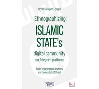 Libri Spagna Nicolo Giuseppe - Ethnographizing Islamic State's Digital Community