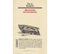 Libri Spagnol Tito A. - Memoriette Del Buontempo