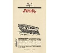 Libri Spagnol Tito A. - Memoriette Del Buontempo
