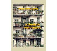 Libri Spagone Toni - Storie Di Ringhiera