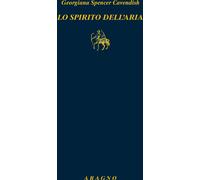 Lo spirito dell'aria - Spencer Cavendish Georgiana