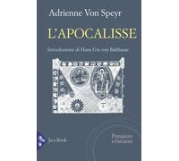Libri Speyr Adrienne von - L' Apocalisse