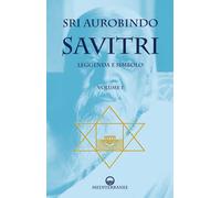 Libri (Sri) Aurobindo - Savitri Vol. 1