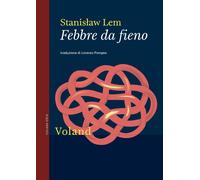 Libri Stanislaw Lem - Febbre Da Fieno