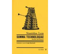 Libri Stanislaw Lem - Summa Technologiae. Scritti Sul Futuro. Nuova Ediz.