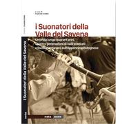 Libri Staro Placida - Suonatori Della Valle Del Savena. Un'onda Lunga Quarant'an