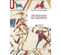 Libri Stasolla Francesca Romana - Archeologia Del Medioevo
