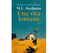 Libri Stedman M.L. - Una Vita Lontana