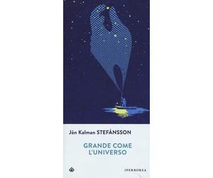 Libri StefÃ¡nsson JÃ³n Kalman - Grande Come L'universo