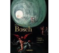 Libri Stefan Fischer - Hieronymus Bosch. L'Opera Completa. 40Th Anniversary Edit