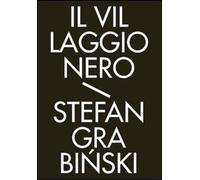 Il villaggio nero. Racconti fantastici