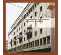 Libri Stefan MÃ¼ller - L' Architettura Della Citta Di Padova. Ediz. Illustrata