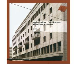 Libri Stefan MÃ¼ller - L' Architettura Della Citta Di Padova. Ediz. Illustrata