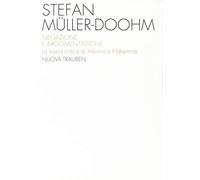 Libri Stefan Mueller-Doohm - Negazione E Argomentazione. La Teoria Critica In Ad