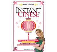 Libri Stefania China Time - Instant cinese - 2019
