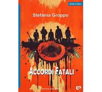 Libri Stefania Groppo - Accordi Fatali